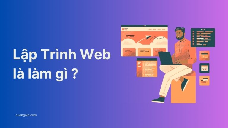 Lập Trình Web là làm gì ?